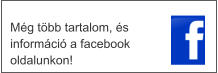 Még több tartalom, és információ a facebook oldalunkon!